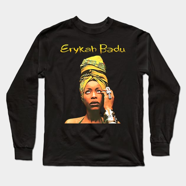 Special Present Erykah Badu Music Gifts For Fan Long Sleeve T-Shirt by MikeNormanApparel